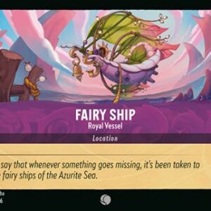 DISNEY LORCANA SINGLE CARDS: AZURITE SEA #78: Fairy Ship (Common Foil 68/204: NM)
