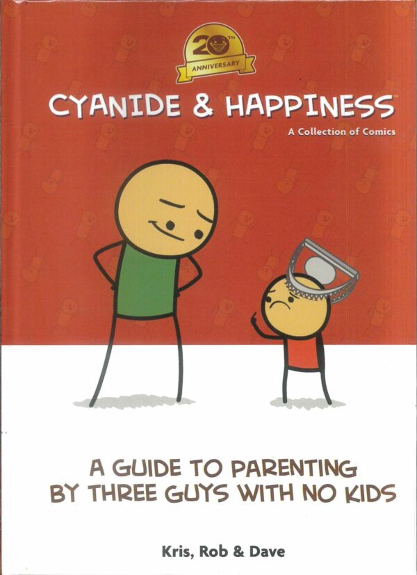 CYANIDE & HAPPINESS TP #3: A Guide to Parenting 20th Anniversary (Hardcover edition)