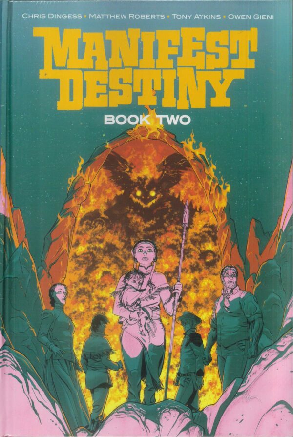 MANIFEST DESTINY TP #2: #25-48 Deluxe Hardcover