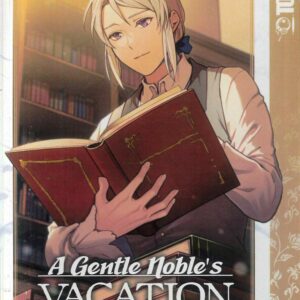 A GENTLE NOBLE’S VACATION RECOMMENDATION GN #10
