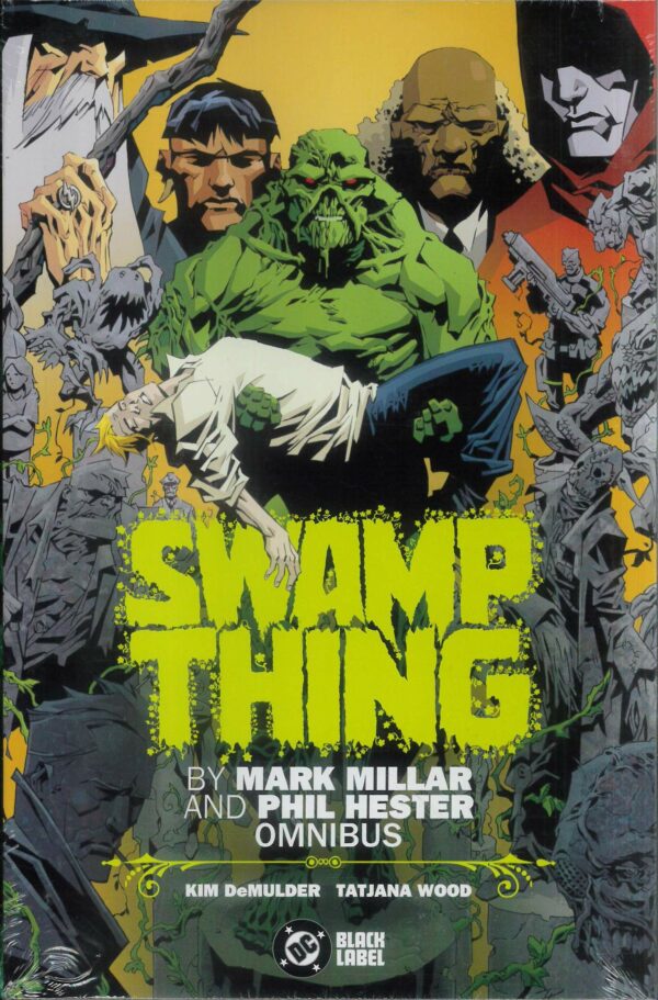 SWAMP THING BY MARK MILLAR AND PHIL HESTER OMNIBUS