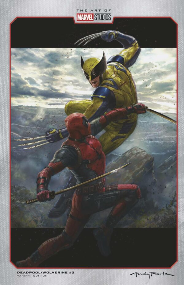 DEADPOOL WOLVERINE #2: Andy Park Marvel Studios cover B