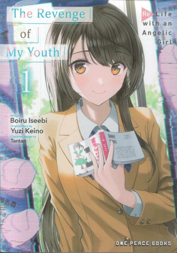 REVENGE OF MY YOUTH: RE LIFE WITH ANGELIC GIRL GN #1