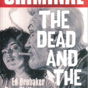 CRIMINAL TP #3: The Dead and The Dying (2025 edition)