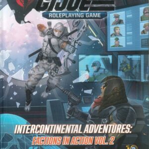 G.I. JOE RPG #11159: Intercontinental Adventures: Factions in Action Volume Two