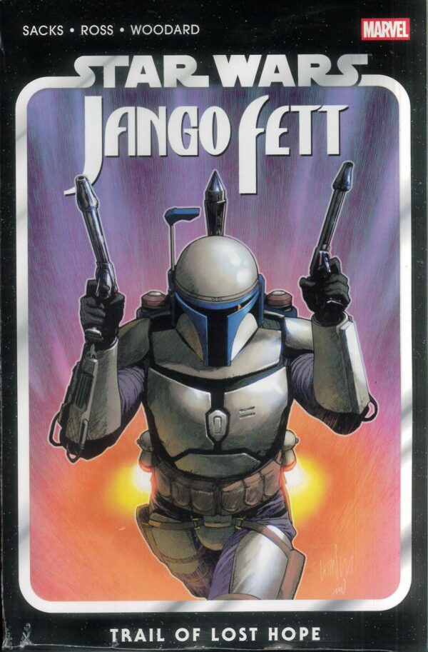STAR WARS: JANGO FETT TP #1: Trail of Lost Hope (2024 series)