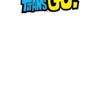 TEEN TITANS GO (2025 SERIES) #1: Blank Sketch cover X