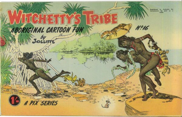 WITCHETTY’S TRIBE ABORIGINAL CARTOON FUN (1951 SER #16: VF/NM