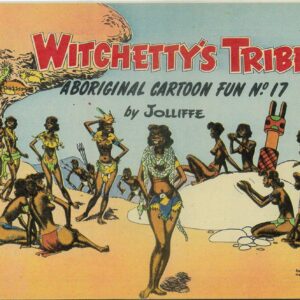 WITCHETTY’S TRIBE ABORIGINAL CARTOON FUN (1951 SER #17: VF/NM