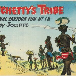 WITCHETTY’S TRIBE ABORIGINAL CARTOON FUN (1951 SER #18: VF