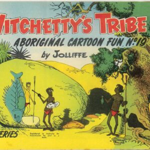 WITCHETTY’S TRIBE ABORIGINAL CARTOON FUN (1951 SER #19: VF