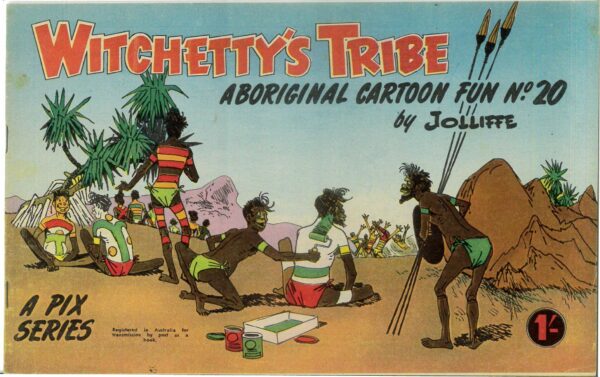 WITCHETTY’S TRIBE ABORIGINAL CARTOON FUN (1951 SER #20: VF/NM