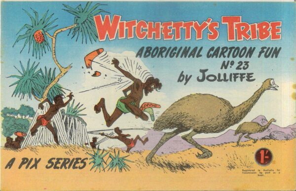 WITCHETTY’S TRIBE ABORIGINAL CARTOON FUN (1951 SER #23: FN