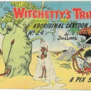 WITCHETTY’S TRIBE ABORIGINAL CARTOON FUN (1951 SER #24: VF/NM