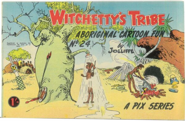 WITCHETTY’S TRIBE ABORIGINAL CARTOON FUN (1951 SER #24: VF/NM