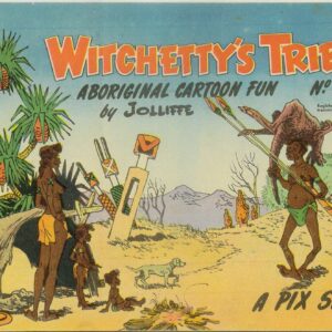 WITCHETTY’S TRIBE ABORIGINAL CARTOON FUN (1951 SER #25: VF/NM