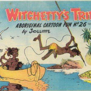 WITCHETTY’S TRIBE ABORIGINAL CARTOON FUN (1951 SER #26: VF/NM