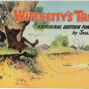WITCHETTY’S TRIBE ABORIGINAL CARTOON FUN (1951 SER #29: VF/NM