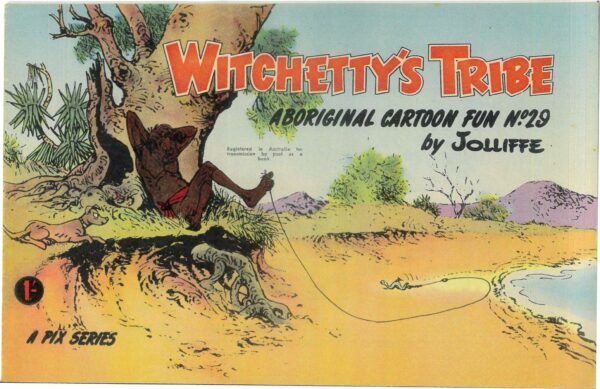 WITCHETTY’S TRIBE ABORIGINAL CARTOON FUN (1951 SER #29: VF/NM