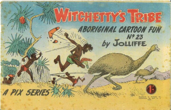 WITCHETTY’S TRIBE ABORIGINAL CARTOON FUN (1951 SER #23: GD/VG