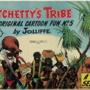 WITCHETTY’S TRIBE ABORIGINAL CARTOON FUN (1951 SER #5: VG/FN