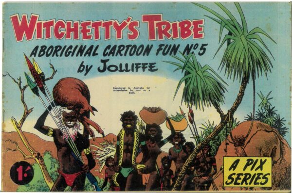 WITCHETTY’S TRIBE ABORIGINAL CARTOON FUN (1951 SER #5: VG/FN