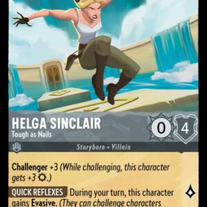 DISNEY LORCANA SINGLE CARDS: ARCHAZIA’S ISLAND #137: Helga Sinclair – Tough as Nails (Uncommon 183/204: NM)