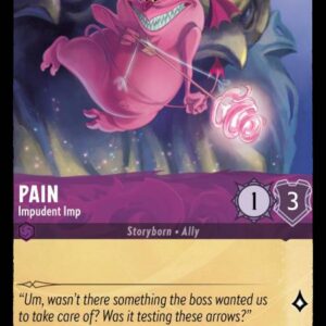 DISNEY LORCANA SINGLE CARDS: ARCHAZIA’S ISLAND #272: Pain – Impudent Imp (Common 61/204: NM)