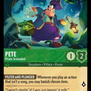 DISNEY LORCANA SINGLE CARDS: ARCHAZIA’S ISLAND #293: Pete – Pirate Scoundrel (Common Foil 89/204: NM)