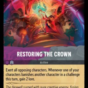 DISNEY LORCANA SINGLE CARDS: ARCHAZIA’S ISLAND #314: Restoring the Crown (Rare 83/204: NM)
