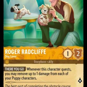 DISNEY LORCANA SINGLE CARDS: ARCHAZIA’S ISLAND #322: Roger Radcliffe – Dog Lover (Common 5/204: NM)