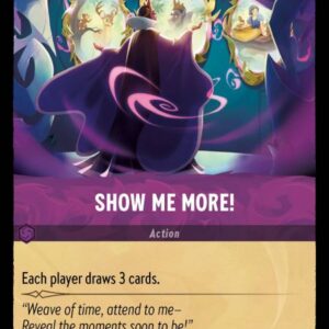 DISNEY LORCANA SINGLE CARDS: ARCHAZIA’S ISLAND #333: Show me More! (Super Rare 82/204: NM)
