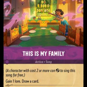 DISNEY LORCANA SINGLE CARDS: ARCHAZIA’S ISLAND #380: This is my Family (Common 81/204: NM) DISNEY LORCANA SINGLE CARDS: ARCHAZIA’S ISLAND #380: This is my Family (Common 81/204: NM)