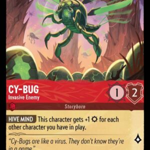 DISNEY LORCANA SINGLE CARDS: ARCHAZIA’S ISLAND #73: Cy-Bug – Invasive Enemy (Common 127/204: NM)