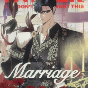 FATHER, I DONT WANT THIS MARRIAGE GN #2