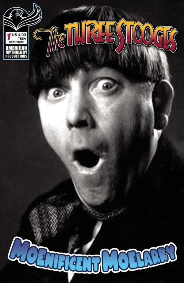 THREE STOOGES: MOENIFICENT MOELARKY #1 B&W Photo cover C