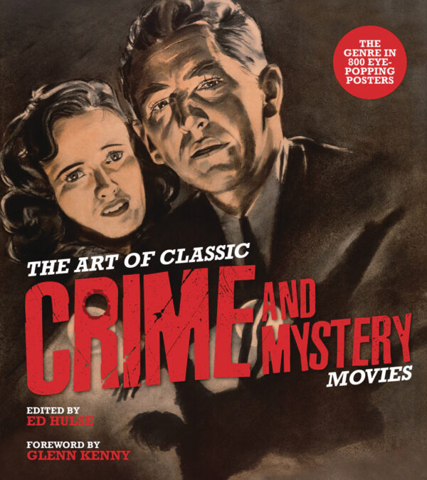 ART OF CLASSIC CRIME & MYSTERY MOVIES (HC)