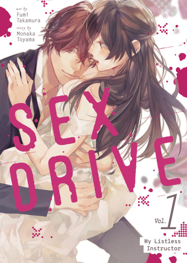 SEX DRIVE: MY LISTLESS INSTRUCTOR GN #1