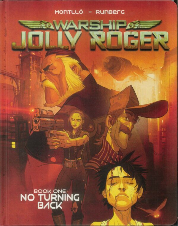 WARSHIP JOLLY ROGER GN #1: No Turning Back