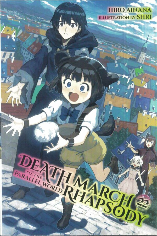 DEATH MARCH TO PARALLEL WORLD RHAPSODY LIGHT NOVEL #22