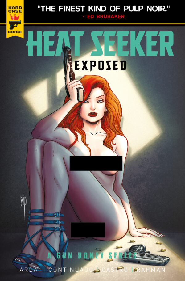 HEAT SEEKER: EXPOSED (A GUN HONEY SERIES) #2 Brao Nude Bagged cover C