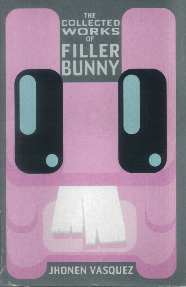 FILLER BUNNY COLLECTED WORKS TP