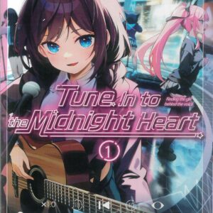 TUNE IN TO THE MIDNIGHT HEART GN #1