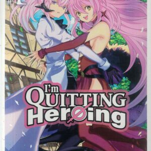 I’M QUITTING HEROING GN #7