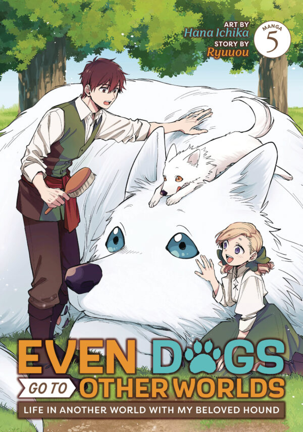 EVEN DOGS GO TO OTHER WORLDS GN #5