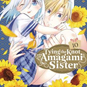 TYING THE KNOT WITH AN AMAGAMI SISTER GN #10 TYING THE KNOT WITH AN AMAGAMI SISTER GN #10
