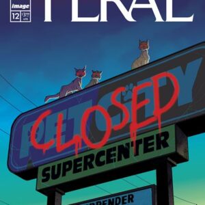 FERAL #12: Tony Fleecs, Trish Forstner, Tone Rodriguez cover A