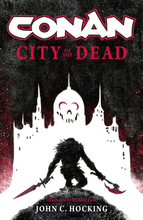 CONAN PROSE NOVEL #2 City of the Dead (John C. Hocking)