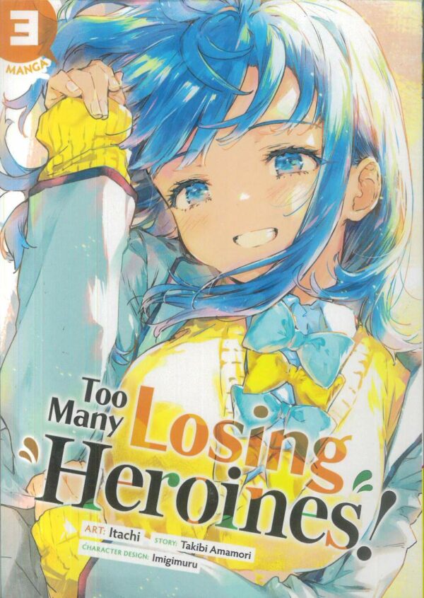 TOO MANY LOSING HEROINES GN #3