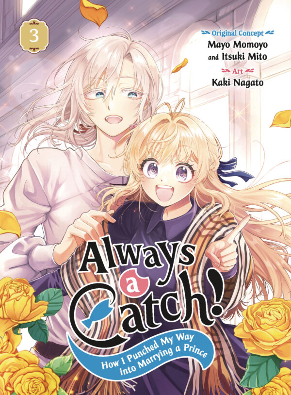 ALWAYS A CATCH GN #3